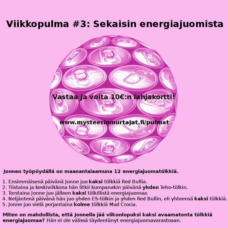 Pulma "Sekaisin energiajuomista"